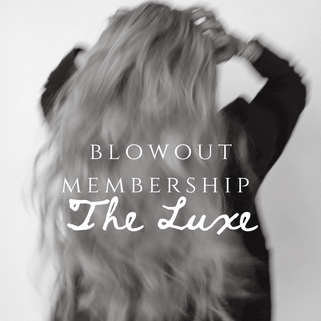 The Luxe — 3 Blowouts/Month at Stranded Studio in Peoria, AZ